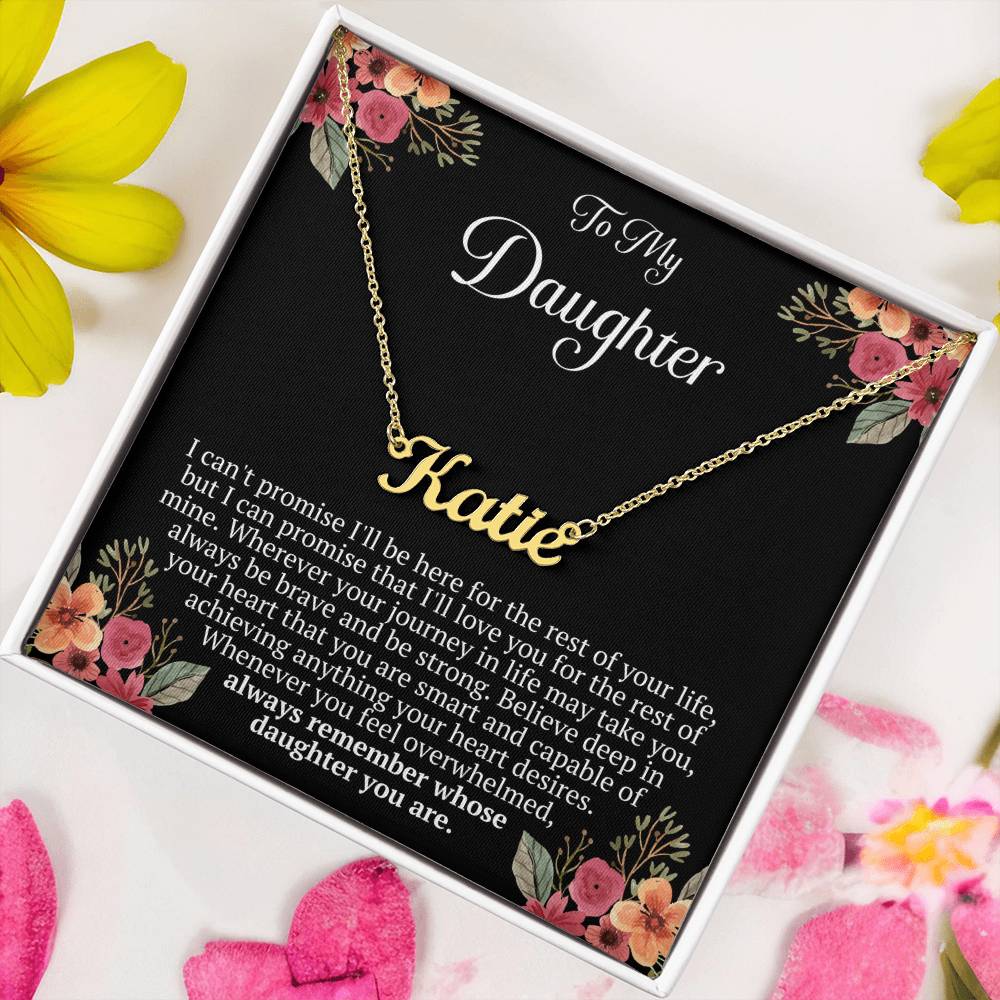 To My Daughter – “Remember Whose Daughter You Are” Personalized Name Necklace