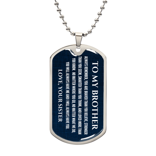 To My Brother - Personalized Dog Tag Necklace | "My Best Friend" Gift from Sister