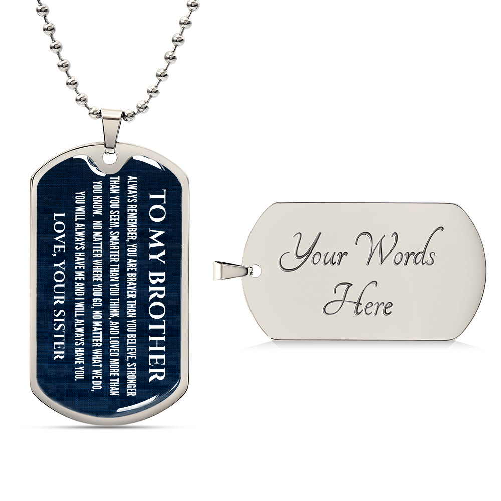 To My Brother - Personalized Dog Tag Necklace | "My Best Friend" Gift from Sister