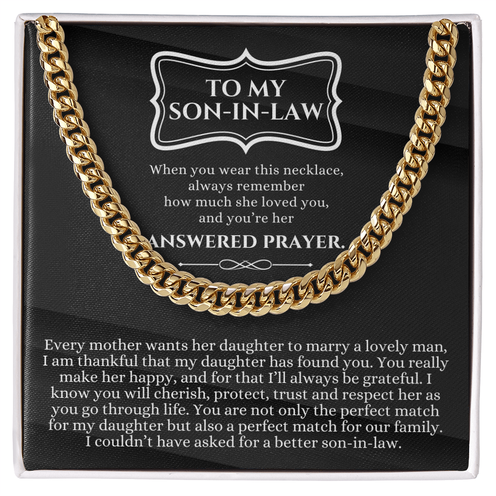 To My Son-In-Law Gift - Answered Prayer - Cuban Link Chain Necklace - From Mother-in-Law