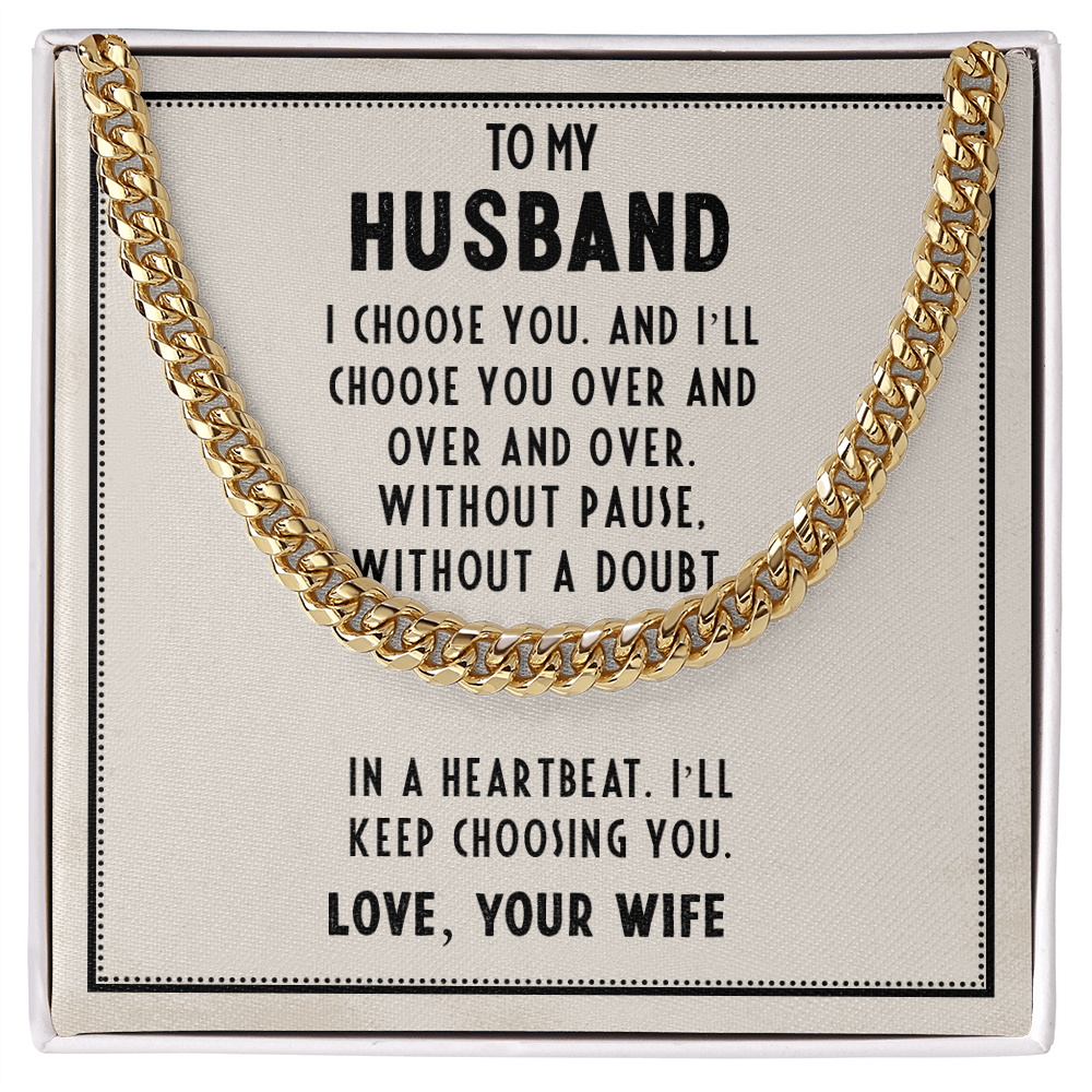 To My Husband Necklace – Gift from Wife – I Choose You Message Card – Cuban Link Chain