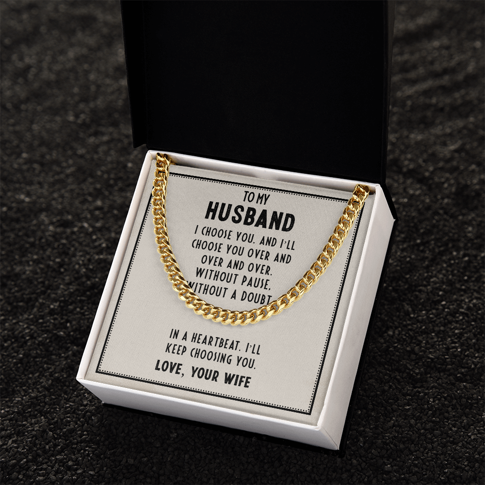 To My Husband Necklace – Gift from Wife – I Choose You Message Card – Cuban Link Chain