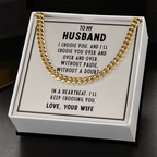 To My Husband Necklace – Gift from Wife – I Choose You Message Card – Cuban Link Chain