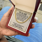 To My Son Necklace – Meaningful Gift for Son from Mom or Dad – I Will Always Love You Message Card – Cuban Link Chain