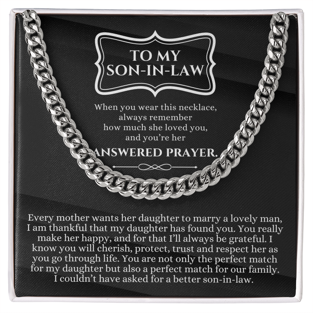 To My Son-In-Law Gift - Answered Prayer - Cuban Link Chain Necklace - From Mother-in-Law