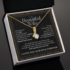 To My Beautiful Wife – Alluring Beauty Necklace Gift (Birthday, Anniversary, Christmas)