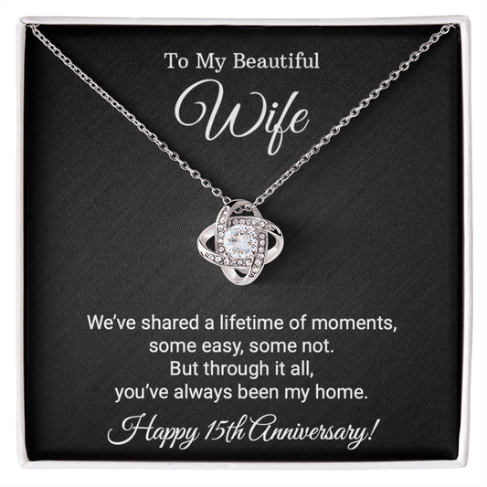 15th Wedding Anniversary Gift for Wife – Love Knot Necklace with Meaningful Message Card