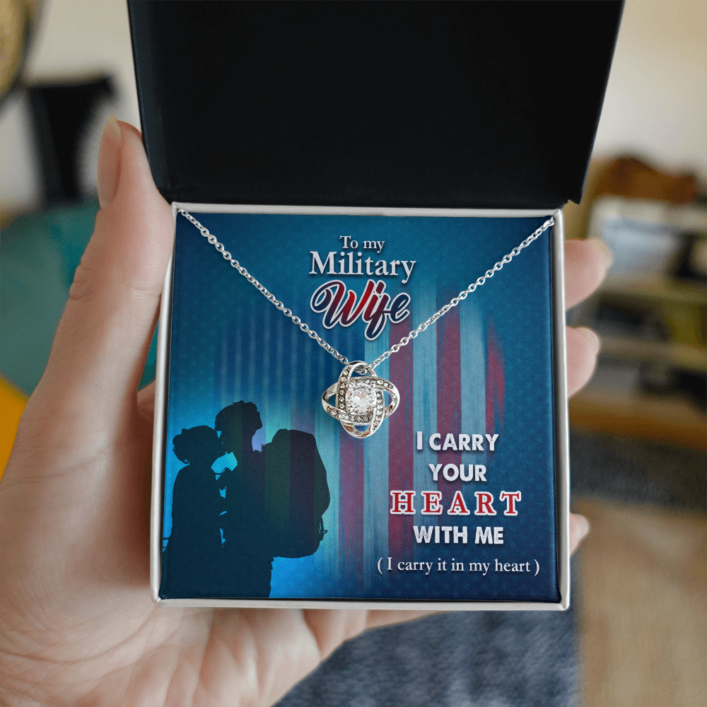 To My Military Wife Necklace – Gift from Deployed Husband – I Carry Your Heart Message Card – Love Knot Necklace