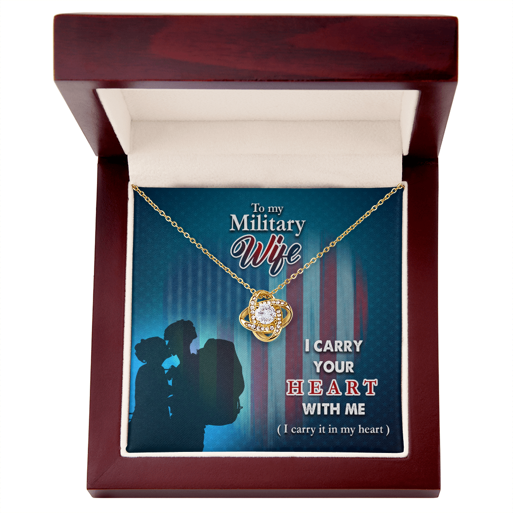 To My Military Wife Necklace – Gift from Deployed Husband – I Carry Your Heart Message Card – Love Knot Necklace