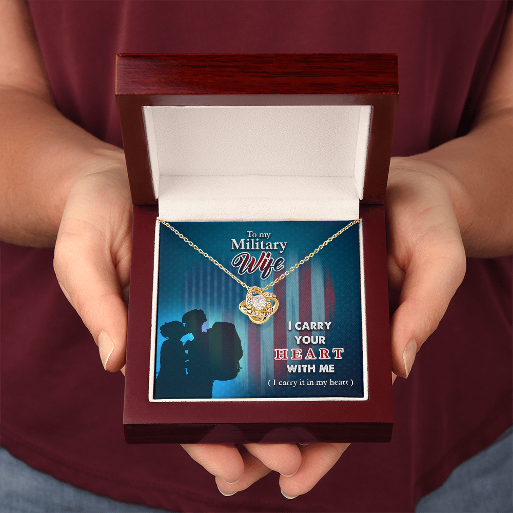 To My Military Wife Necklace – Gift from Deployed Husband – I Carry Your Heart Message Card – Love Knot Necklace