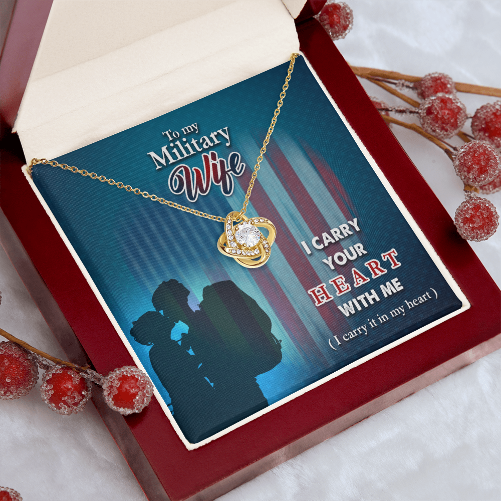 To My Military Wife Necklace – Gift from Deployed Husband – I Carry Your Heart Message Card – Love Knot Necklace