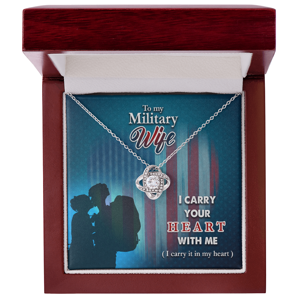 To My Military Wife Necklace – Gift from Deployed Husband – I Carry Your Heart Message Card – Love Knot Necklace