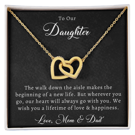 To Our Daughter — Interlocking Hearts Necklace from Mom & Dad | Wedding Gift