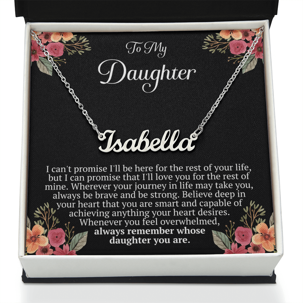 To My Daughter – “Remember Whose Daughter You Are” Personalized Name Necklace