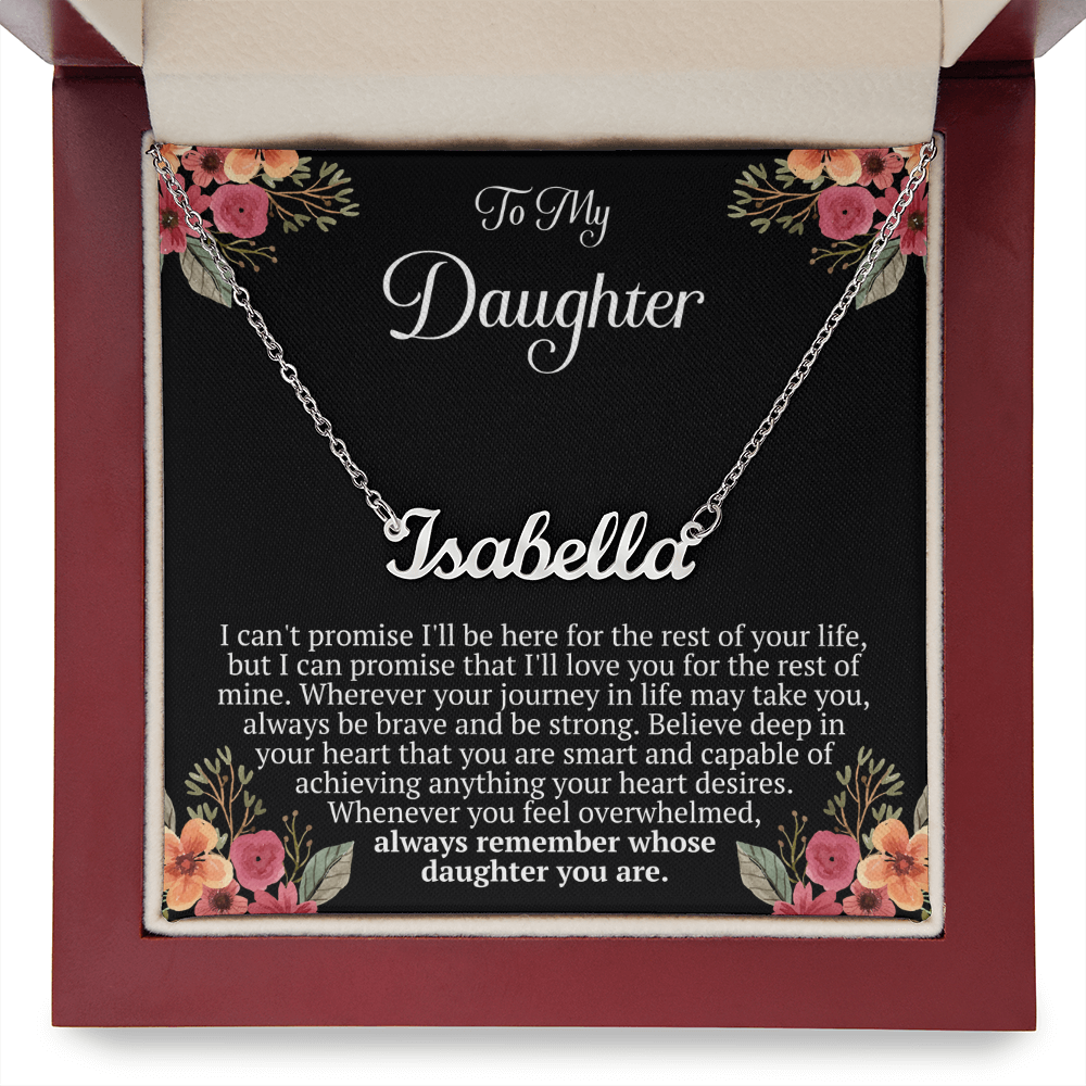 To My Daughter – “Remember Whose Daughter You Are” Personalized Name Necklace