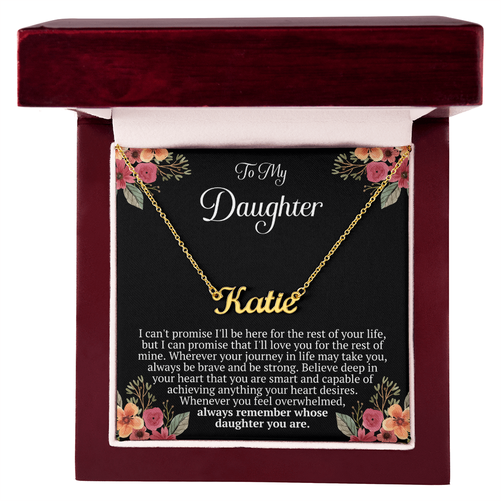 To My Daughter – “Remember Whose Daughter You Are” Personalized Name Necklace