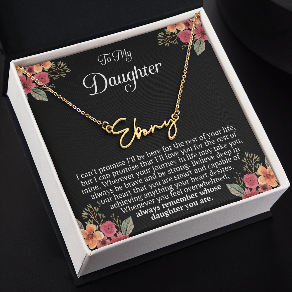 To My Daughter – “Remember Whose Daughter You Are” Personalized Name Necklace