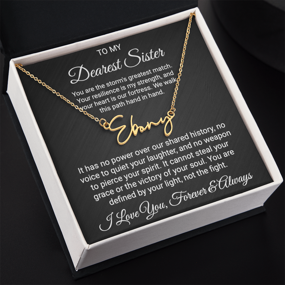 Sister Cancer Warrior Gift, Personalized Name Necklace with Message Card, To My Brave Sister Jewelry, Cancer Support Gift for Her, Strength