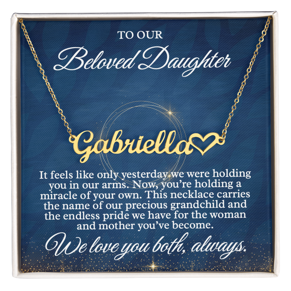 New Baby Grandchild Gift - Custom Name Necklace for My Daughter, "Beloved Daughter" Message Card