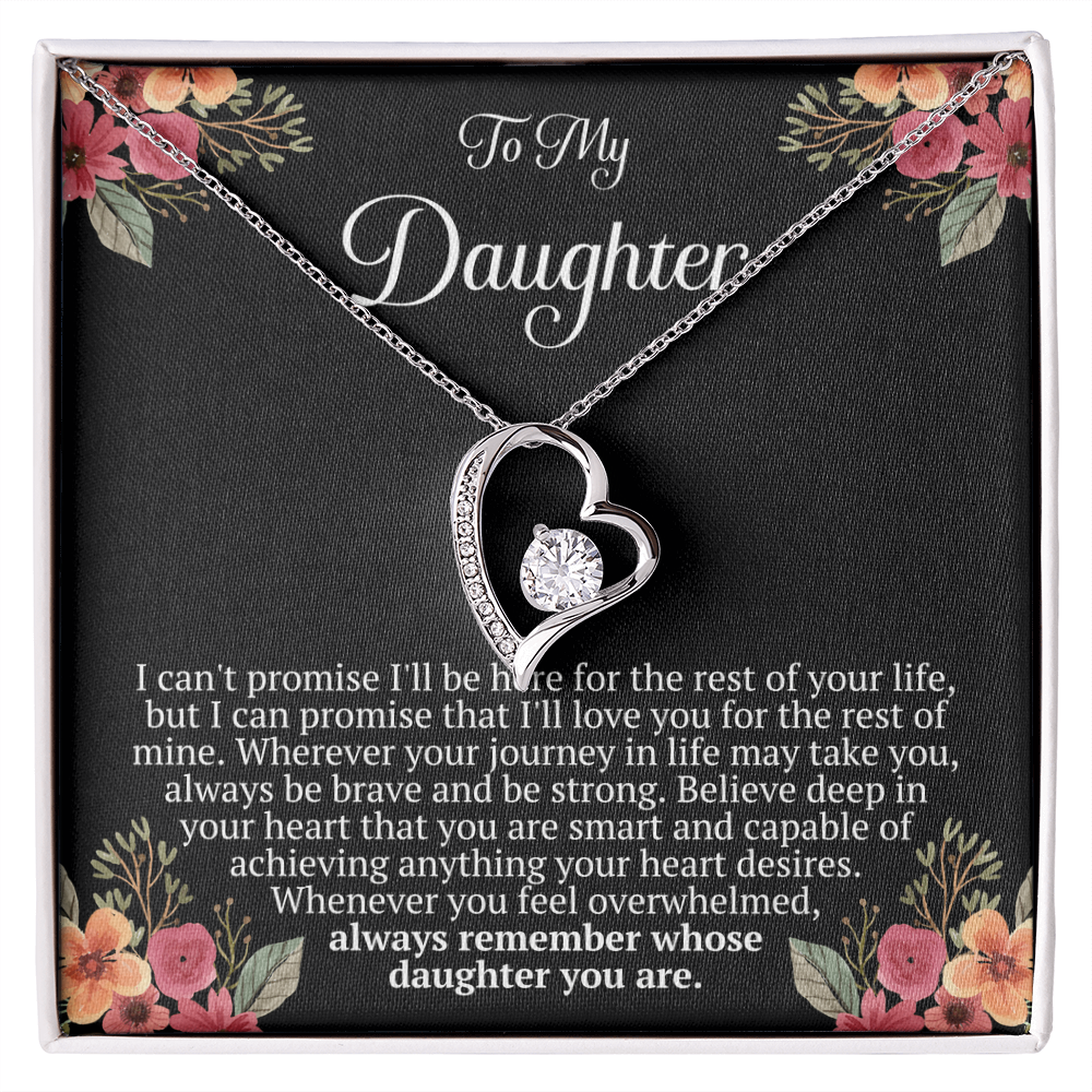 To My Daughter – “Remember Whose Daughter You Are” Forever Love Necklace