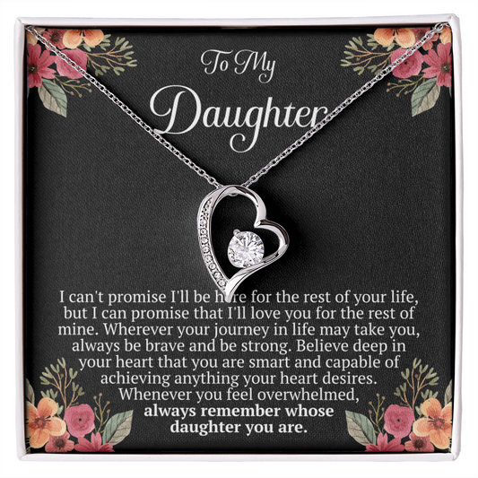 To My Daughter – “Remember Whose Daughter You Are” Forever Love Necklace