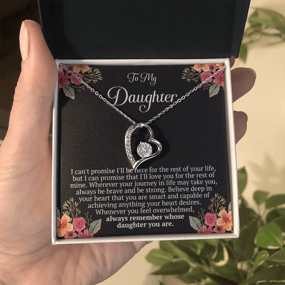 To My Daughter – “Remember Whose Daughter You Are” Forever Love Necklace