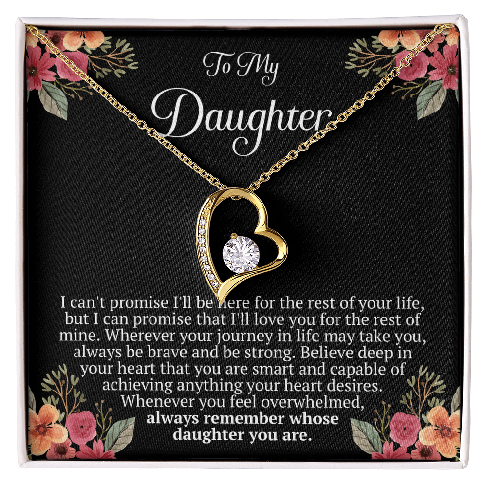 To My Daughter – “Remember Whose Daughter You Are” Forever Love Necklace