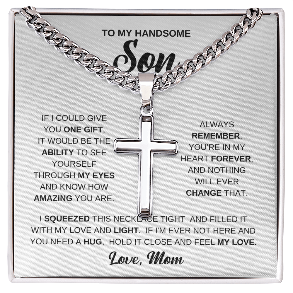 To My Handsome Son - Cross Necklace - See Yourself Through My Eyes - Meaningful Gift from Mom