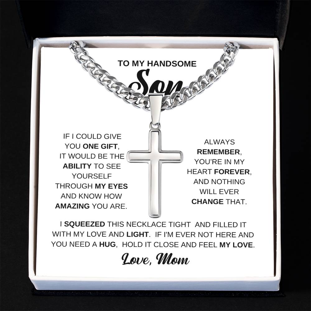 To My Handsome Son - Cross Necklace - See Yourself Through My Eyes - Meaningful Gift from Mom
