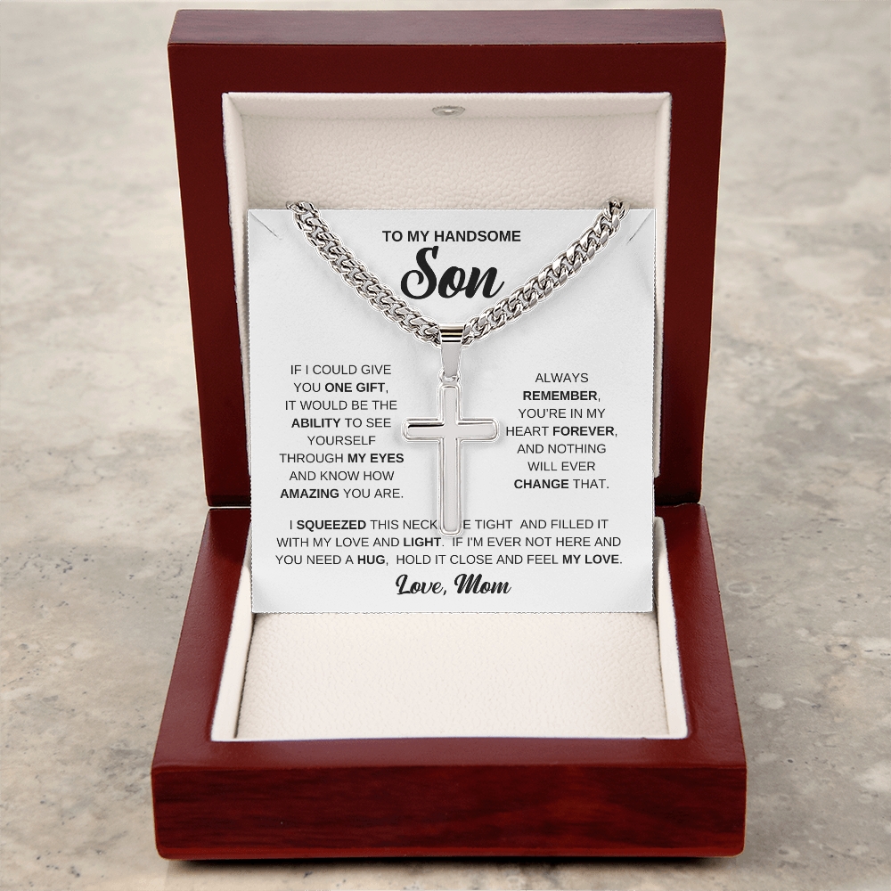 To My Handsome Son - Cross Necklace - See Yourself Through My Eyes - Meaningful Gift from Mom