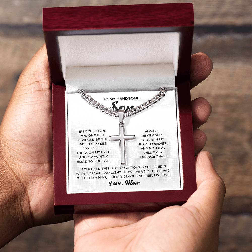 To My Handsome Son - Cross Necklace - See Yourself Through My Eyes - Meaningful Gift from Mom