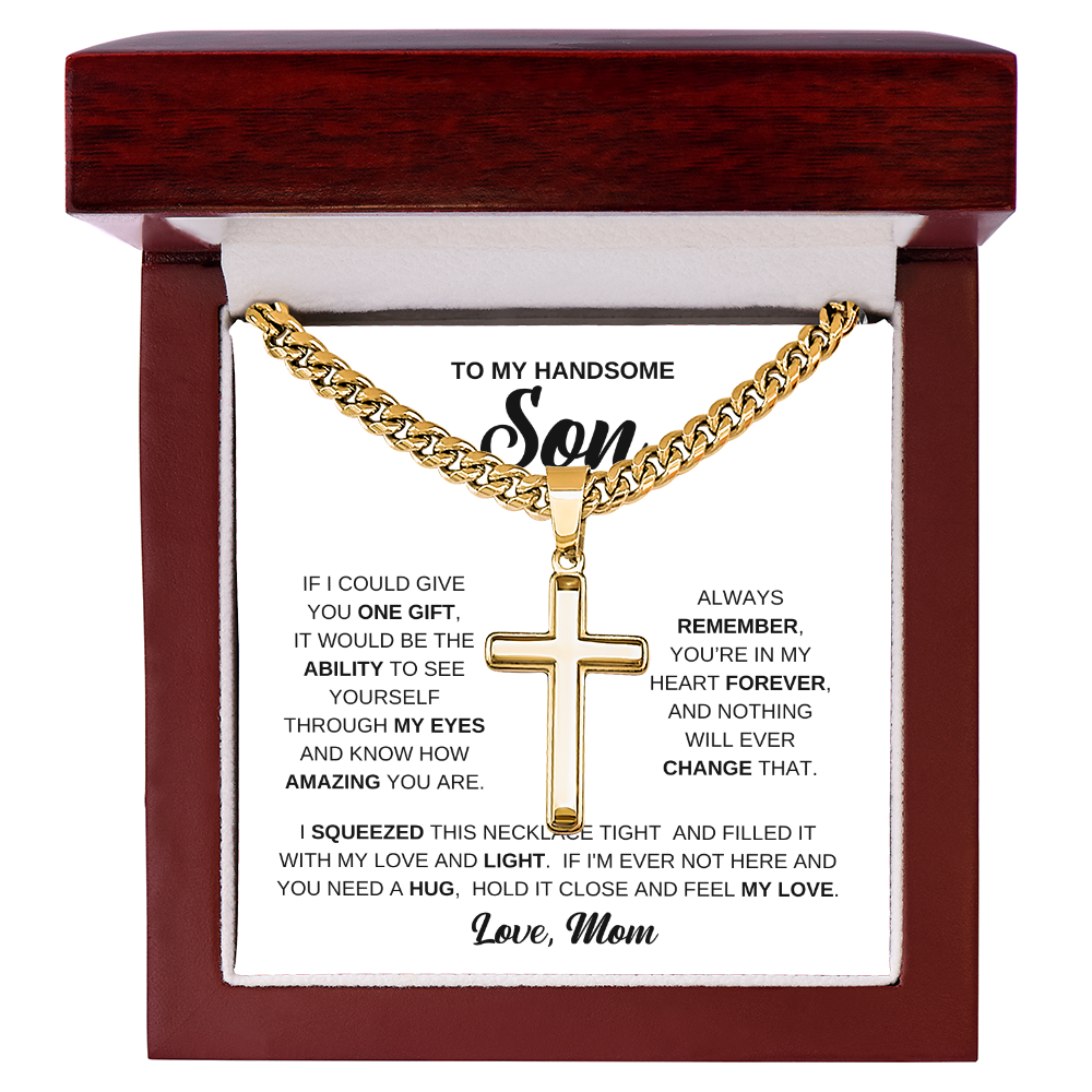 To My Handsome Son - Cross Necklace - See Yourself Through My Eyes - Meaningful Gift from Mom