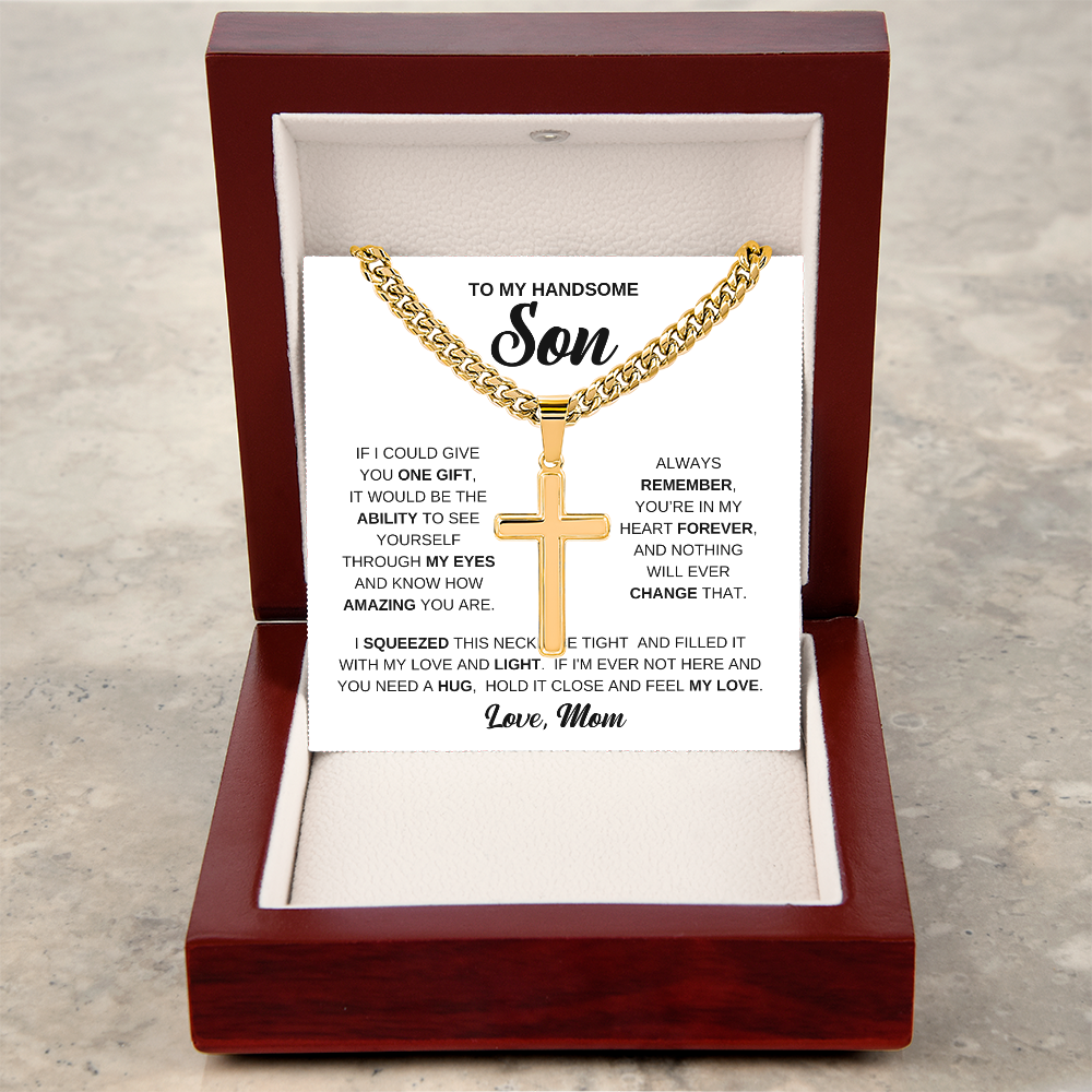 To My Handsome Son - Cross Necklace - See Yourself Through My Eyes - Meaningful Gift from Mom