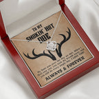 To My Smokin Hot Doe Necklace Gift for Wife, Valentine's Day Gift for Wife, Anniversary Gift for Wife, Soulmate Gift, Hunter Gift for Wife