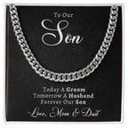 To Our Son on His Wedding Day Gift from Mom & Dad, Cuban Chain Necklace, Son Wedding Gifts Ideas, Today A Groom, Forever Our Son Unique Gift