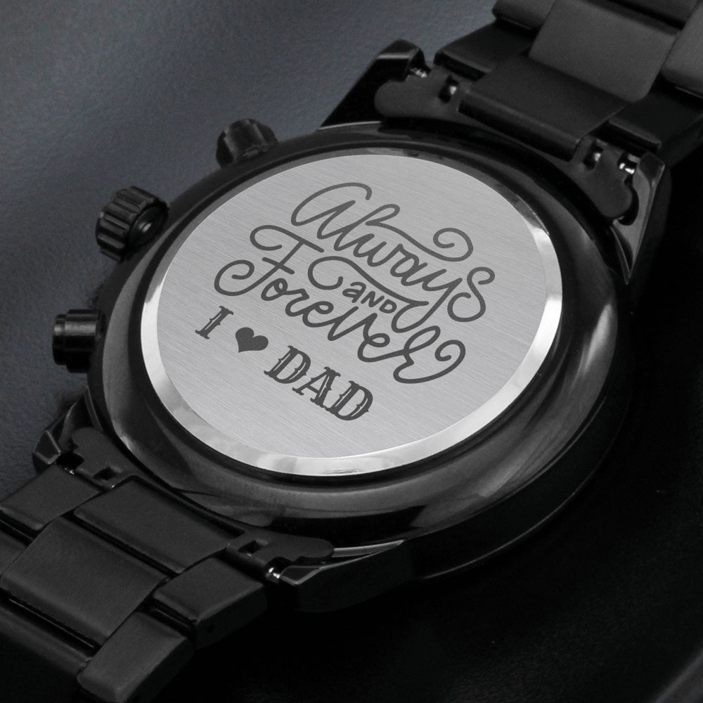 Engraved Watch Gift for Dad, Father’s Day gift for Dad, Birthday Gift for Dad, Gift from Son, Gift form Daughter, Cool Gift for Dad