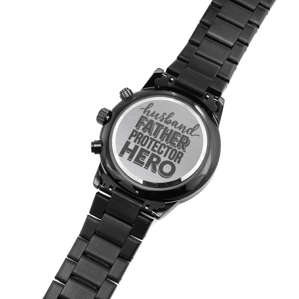 Engraved Watch Gift for Dad, Father’s Day gift for Daddy, Birthday Gift for Dad, Engraved Watch for Him, Father Gift from Daughter and Son, Husband, Father, Protector, Hero