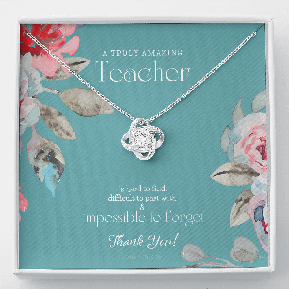Teacher Gift, Gift for Teacher Necklace, A Truly Amazing Teacher Appreciation Gift