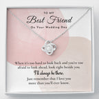 Best Friend Gift on Her Wedding Day, Best Friend to Bride Necklace, Best Friend Gift to Bride, Bride Gift From Maid of Honor, To My Best Friend