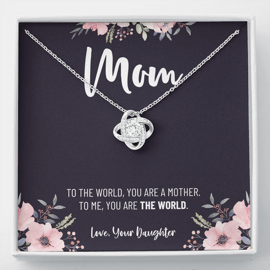 Mom Necklace, Gift from Daughter, Birthday Gift for Mom, Gift for Mother's Day, Love Knot Necklace for Mom, Daughter to Mother Gift