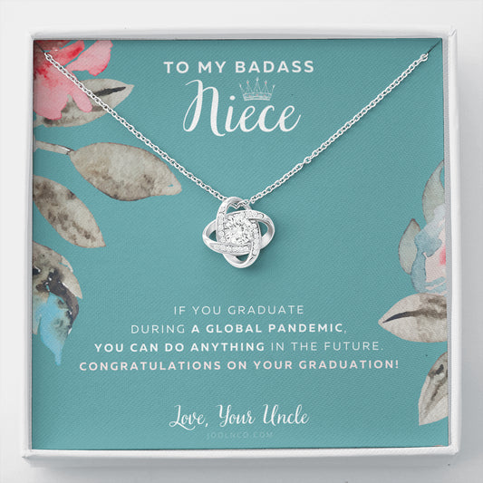 Love Knot Necklace, To My Badass Niece, Straighten Your Crown Necklace, Uncle Niece Necklace, Niece Graduation Gift, Graduation on Pandemic