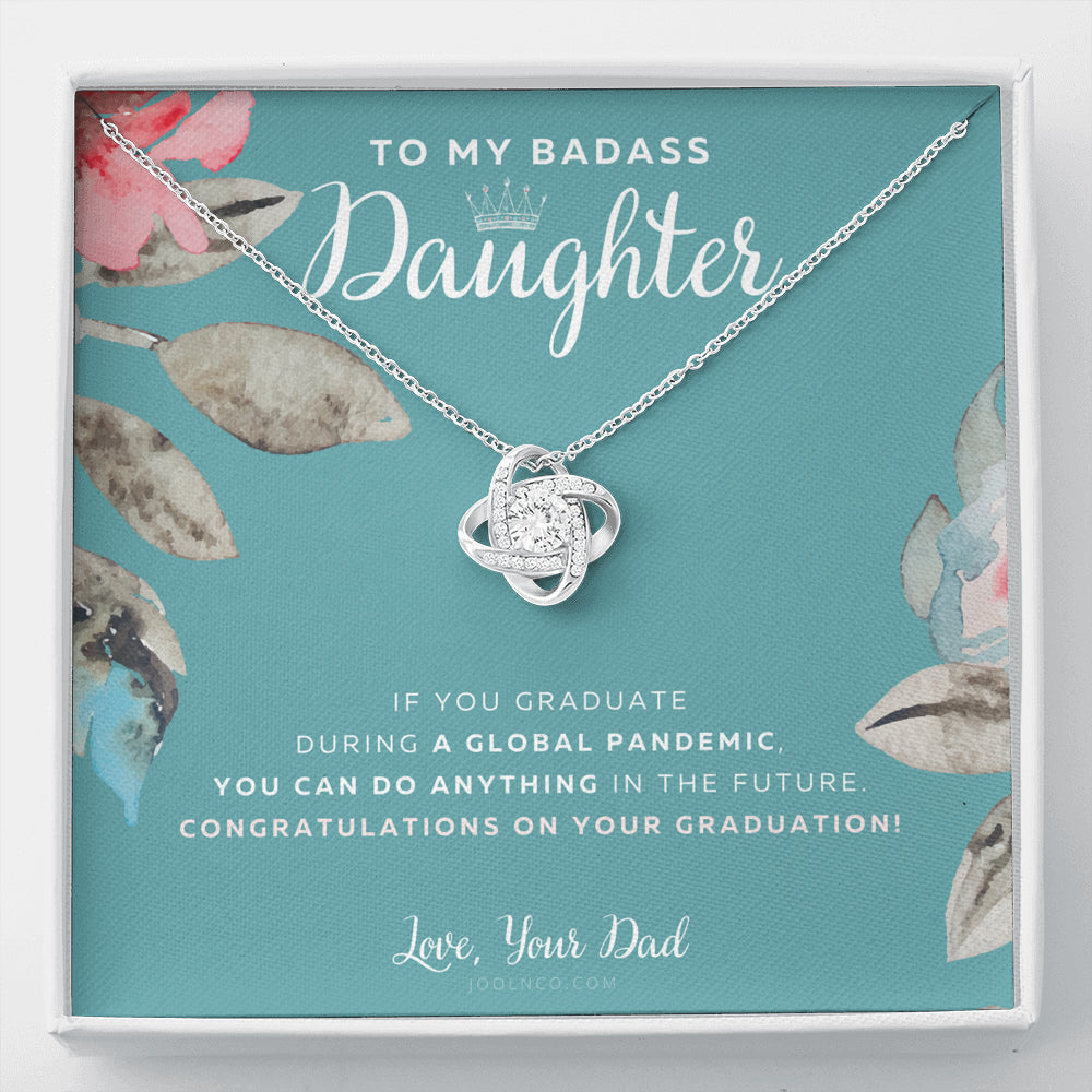 Love Knot Necklace, To My Badass Daughter, Straighten Your Crown Necklace, Father Daughter Necklace, Daughter Graduation Gift, Graduation on Pandemic