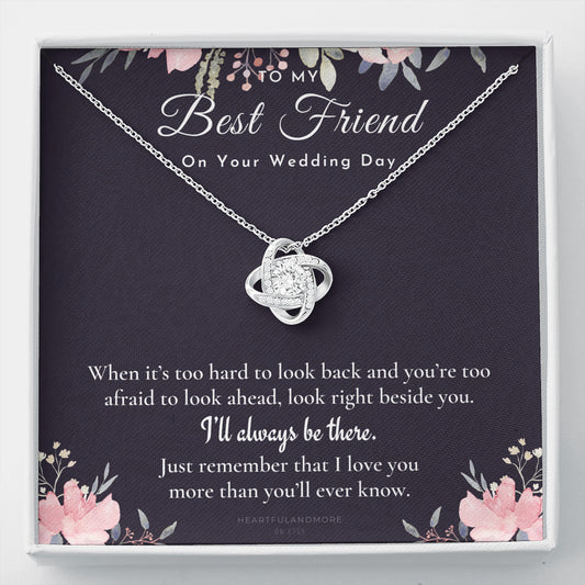 Best Friend Gift on Her Wedding Day, Best Friend to Bride Necklace, Best Friend Gift to Bride, Bride Gift From Maid of Honor, To My Best Friend