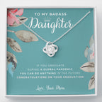 Love Knot Necklace, To My Badass Daughter, Straighten Your Crown Necklace, Mother Daughter Necklace, Daughter Graduation Gift, Graduation on Pandemic