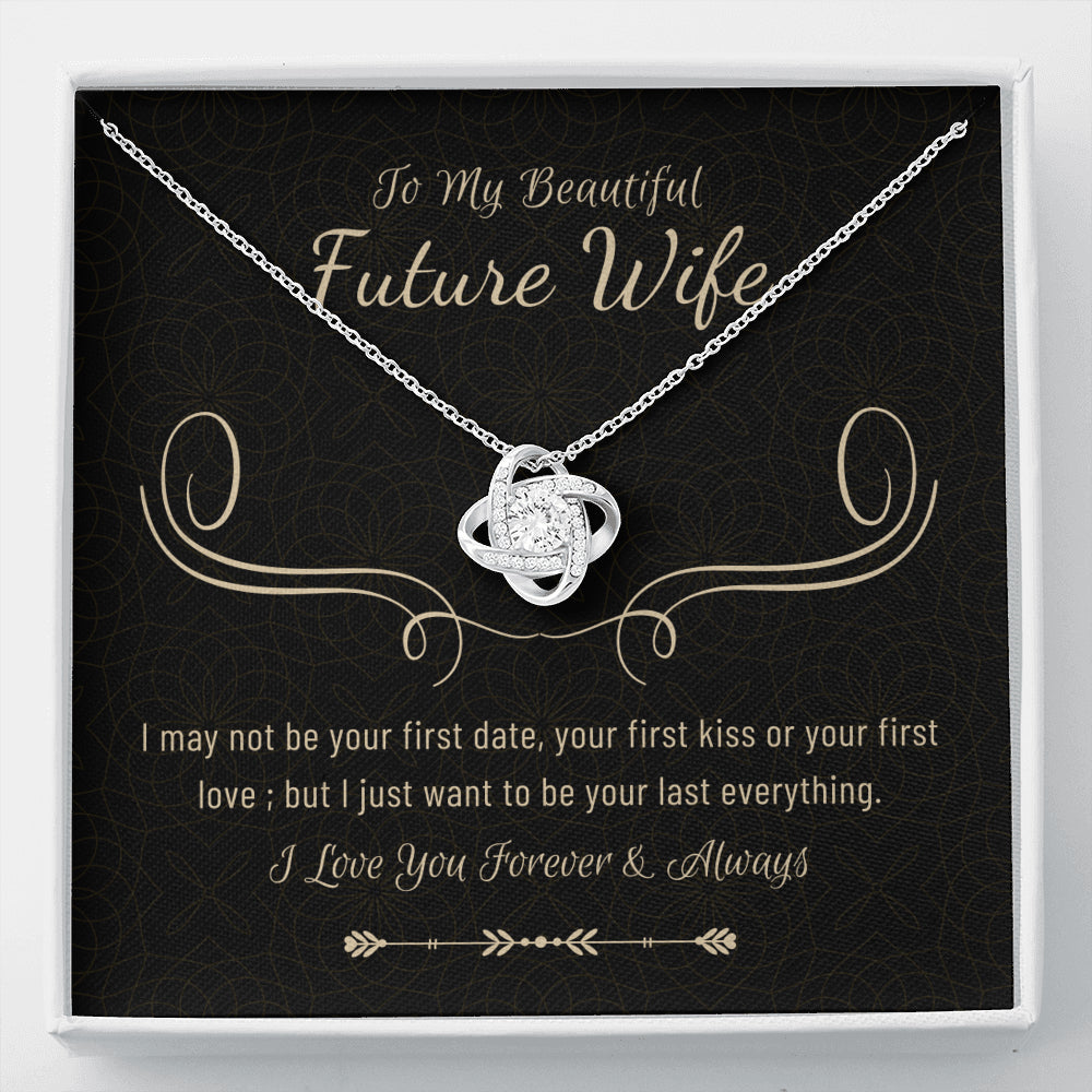 to my beautiful future wife