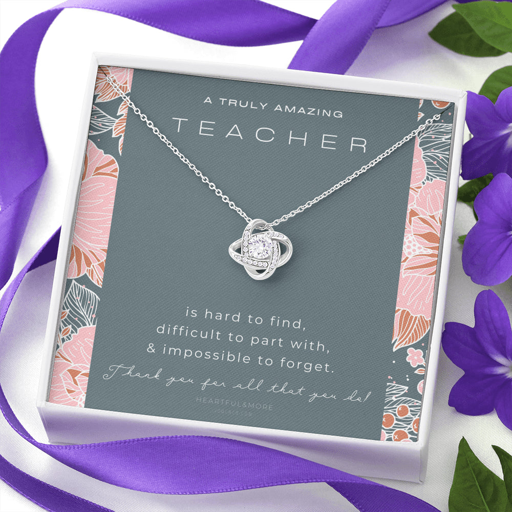 Teacher Gift, Gift for Teacher Necklace, A Truly Amazing Teacher Appreciation Gift, Gorgeous Necklace for Teacher