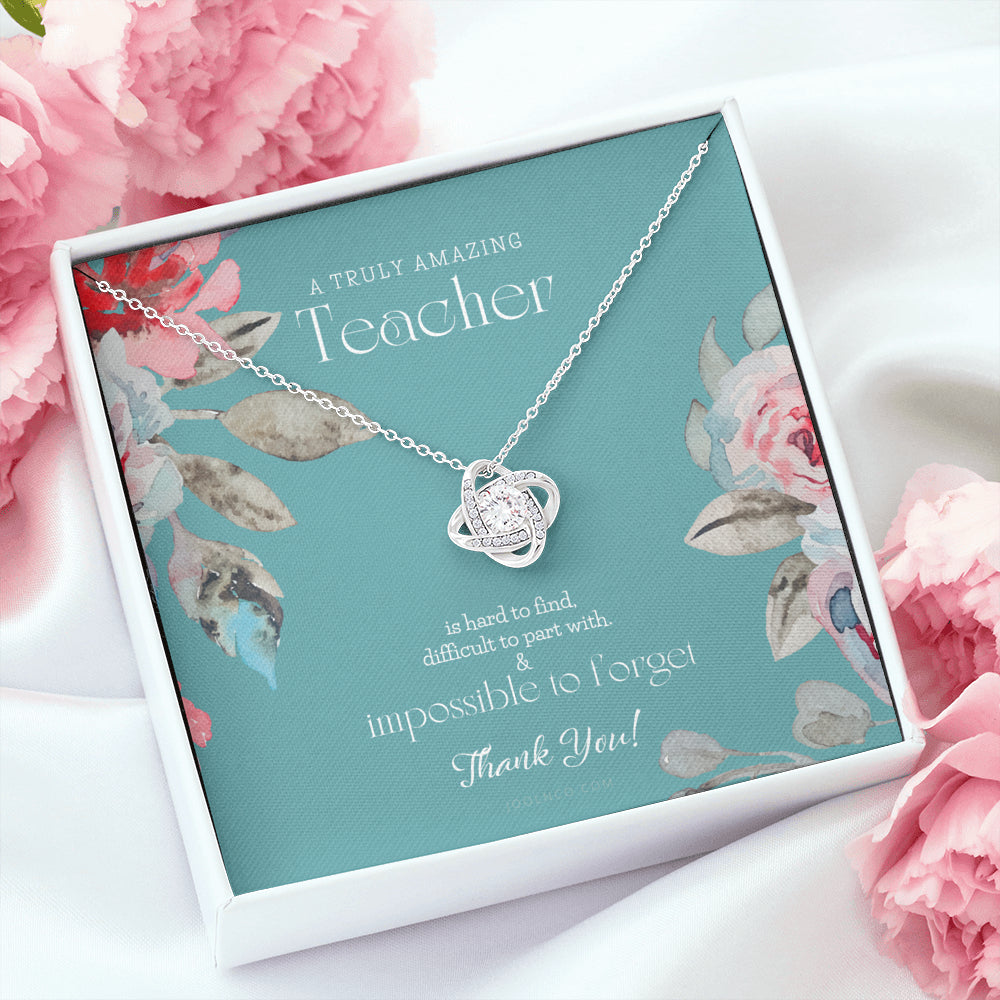 Teacher Gift, Gift for Teacher Necklace, A Truly Amazing Teacher Appreciation Gift