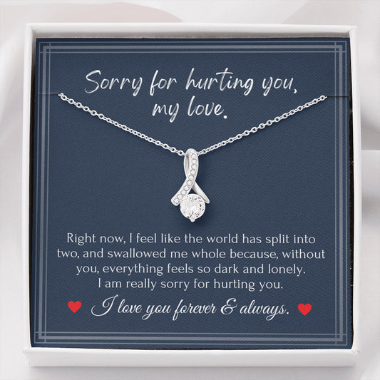 Sorry for hurting you
