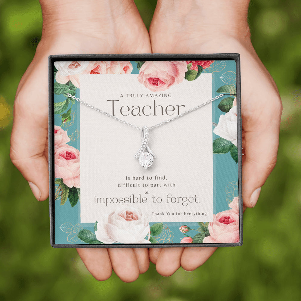 Teacher Gift, Gift for Teacher Necklace, A Truly Amazing Teacher Appreciation Gift