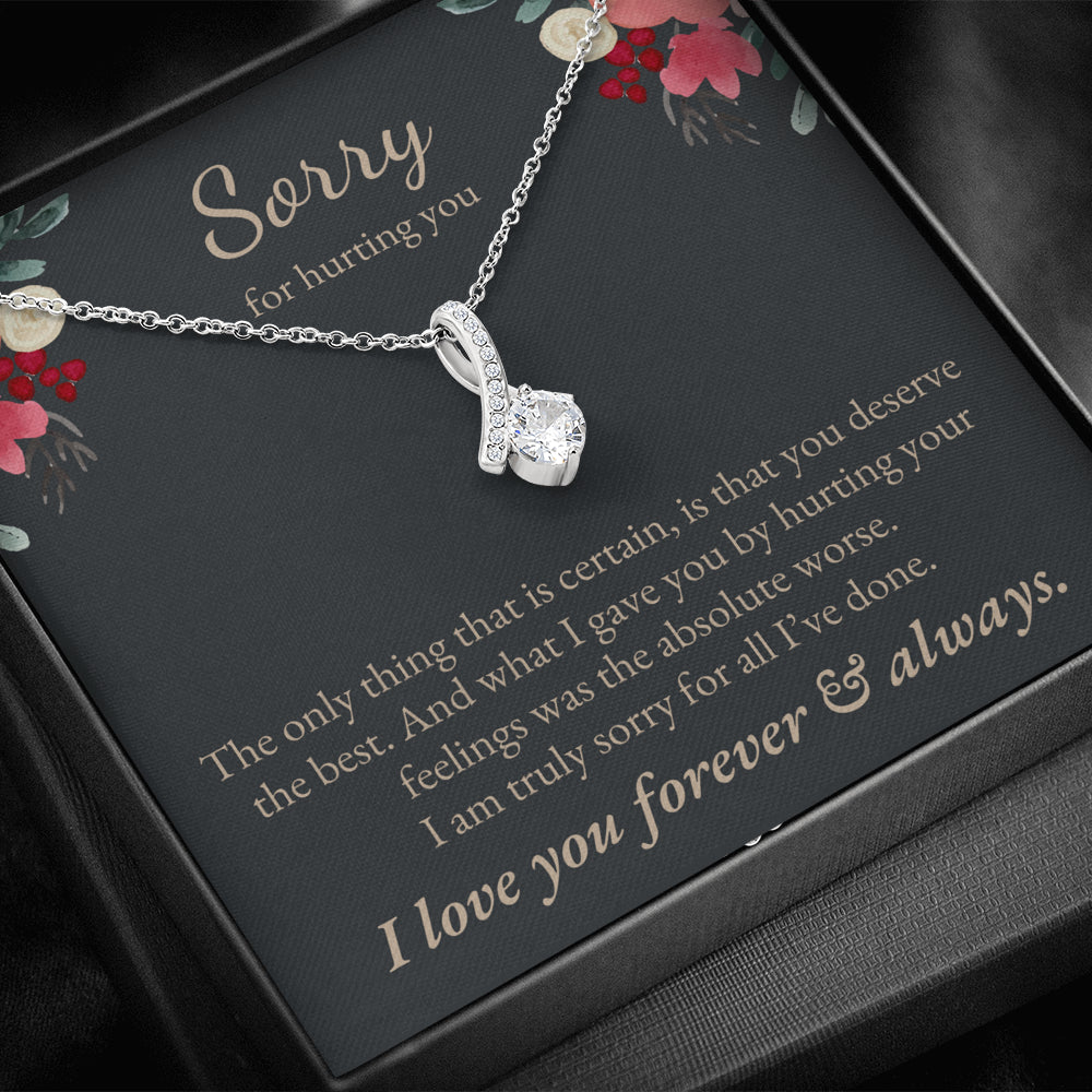 Sorry for hurting you